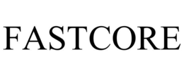 FASTCORE trademark