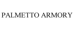 PALMETTO ARMORY trademark