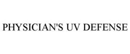 PHYSICIAN'S UV DEFENSE trademark