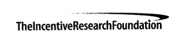 THE INCENTIVE RESEARCH FOUNDATION trademark