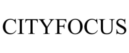 CITYFOCUS trademark