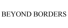 BEYOND BORDERS trademark