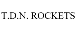 T.D.N. ROCKETS trademark