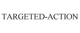 TARGETED-ACTION trademark