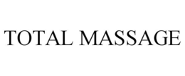 TOTAL MASSAGE trademark