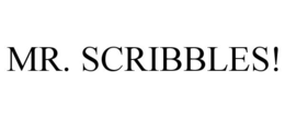 MR. SCRIBBLES! trademark