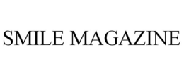 SMILE MAGAZINE trademark