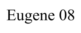 EUGENE 08 trademark