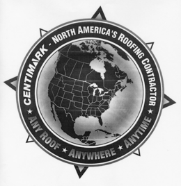 CENTIMARK · NORTH AMERICA'S ROOFING CONTRACTOR ANY ROOF ANYWHERE ANYTIME trademark
