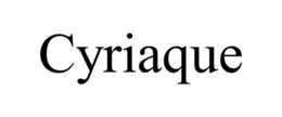CYRIAQUE trademark