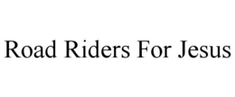 ROAD RIDERS FOR JESUS trademark