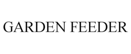 GARDEN FEEDER trademark