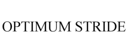 OPTIMUM STRIDE trademark