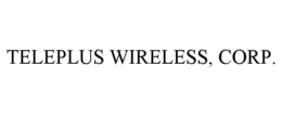 TELEPLUS WIRELESS, CORP. trademark