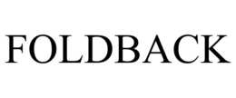 FOLDBACK trademark