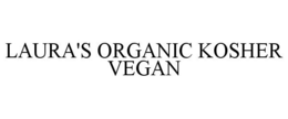 LAURA'S ORGANIC KOSHER VEGAN trademark