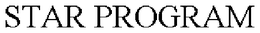 STAR PROGRAM trademark