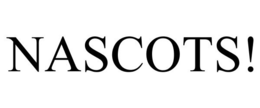 NASCOTS! trademark