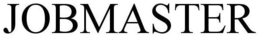 JOB MASTER trademark