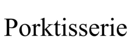 PORKTISSERIE trademark