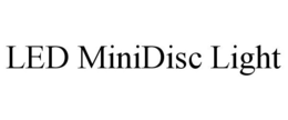 LED MINIDISC LIGHT trademark