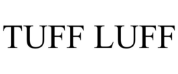 TUFF LUFF trademark