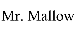MR. MALLOW trademark