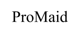 PROMAID trademark