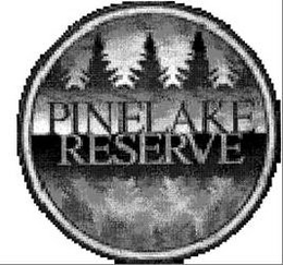 PINE LAKE RESERVE trademark