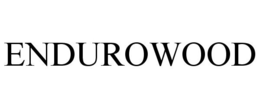 ENDUROWOOD trademark