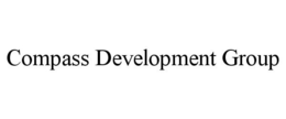 COMPASS DEVELOPMENT GROUP trademark