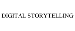 DIGITAL STORYTELLING trademark