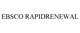 EBSCO RAPIDRENEWAL trademark