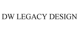 DW LEGACY DESIGN trademark