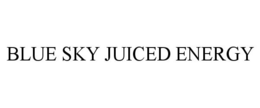 BLUE SKY JUICED ENERGY trademark