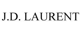 J.D. LAURENT trademark