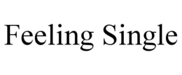 FEELING SINGLE trademark