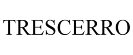 TRESCERRO trademark