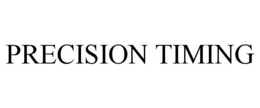 PRECISION TIMING trademark