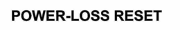 POWER-LOSS RESET trademark