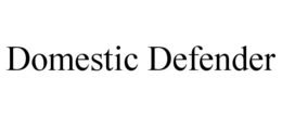 DOMESTIC DEFENDER trademark
