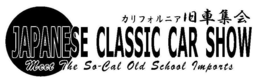 JAPANESE CLASSIC CAR SHOW MEET THE SO-CAL OLD SCHOOL IMPORTS trademark