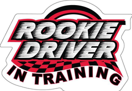 ROOKIE DRIVER IN TRAINING trademark