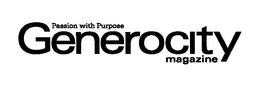 GENEROCITY MAGAZINE PASSION WITH PURPOSE trademark