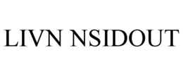 LIVN NSIDOUT trademark
