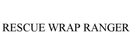 RESCUE WRAP RANGER trademark