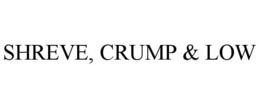 SHREVE, CRUMP & LOW trademark