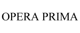 OPERA PRIMA trademark