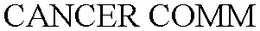 CANCER COMM trademark