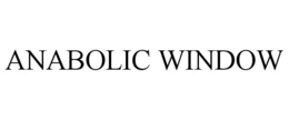 ANABOLIC WINDOW trademark